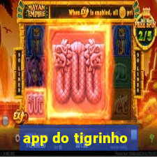 app do tigrinho